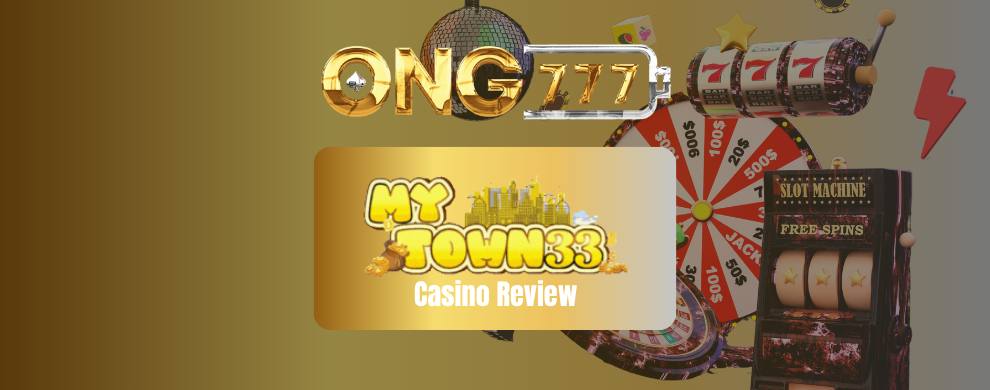 Mytown33 Casino Review