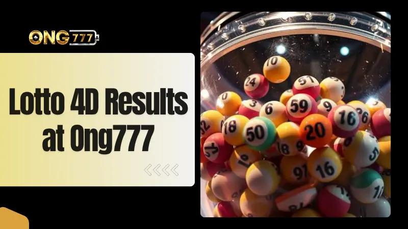 Lotto 4D Results at Ong777
