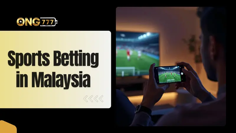 Sports Betting in Malaysia