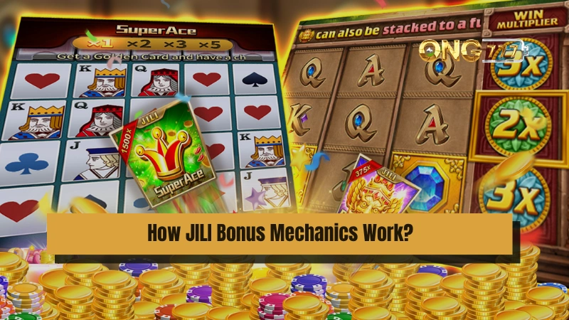 How JILI Bonus Mechanics Work?